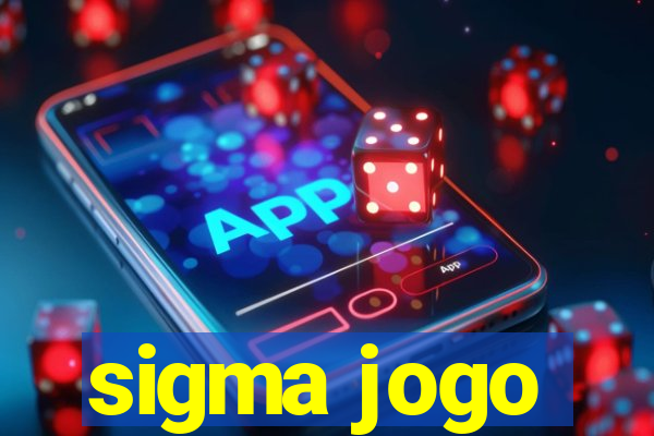 sigma jogo